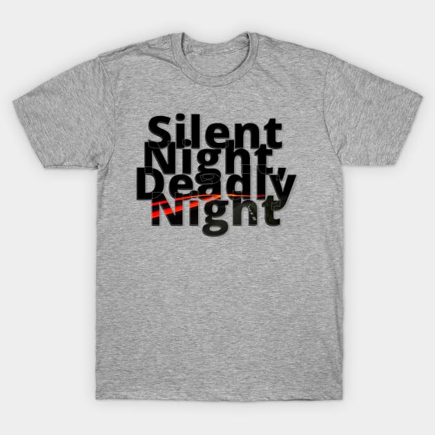 Silent Night, Deadly Night T-Shirt by afternoontees